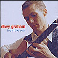 Fire In Your Soul - Davey Graham